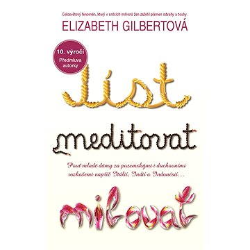 

Jíst, meditovat, milovat