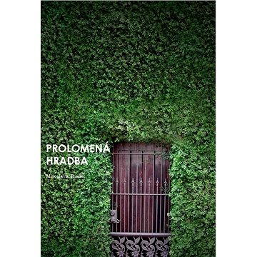 

Prolomená hradba