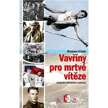 

Vavříny pro mrtvé vítěze