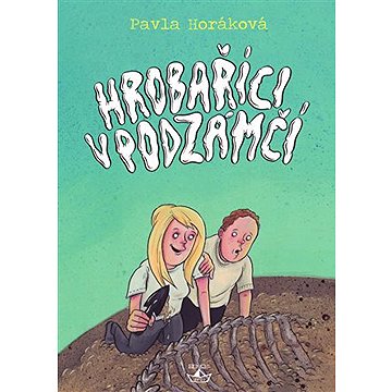 

Hrobaříci v podzámčí