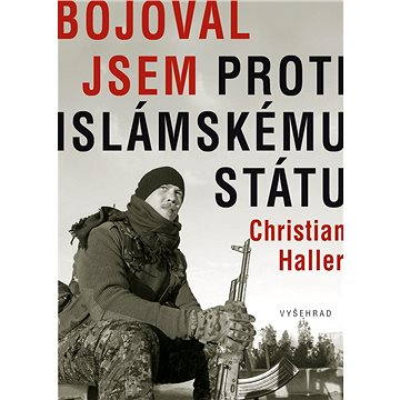 

Bojoval jsem proti Islámskému státu