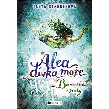 

Alea - dívka moře: Barevné vody