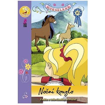 

Horseland 16 Noční kouzlo