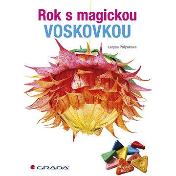 

Rok s magickou voskovkou
