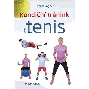 

Kondiční trénink pro tenis