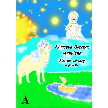

Němcová Božena: Mahulena