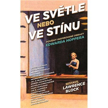 

Ve světle nebo ve stínu