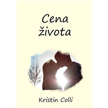

Cena života