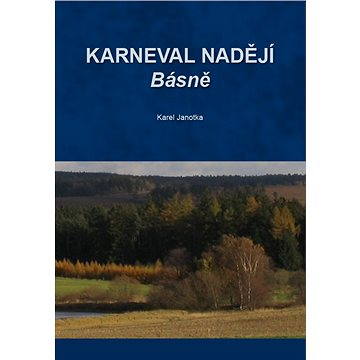 

Karneval nadějí - básně