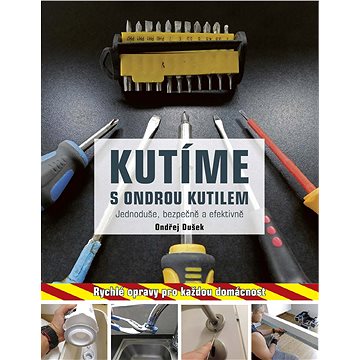

Kutíme s Ondrou Kutilem