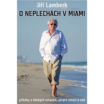 

O neplechách v Miami