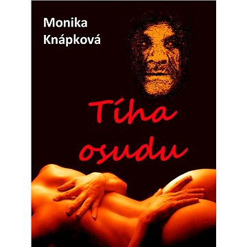 

Tíha osudu