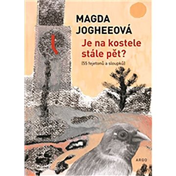 

Je na kostele stále pět