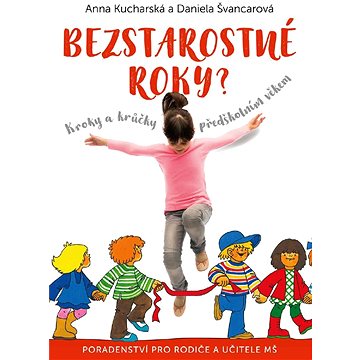 

Bezstarostné roky