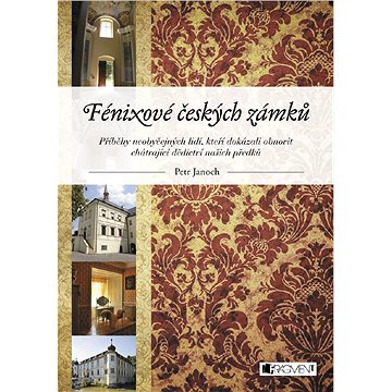 

Fénixové českých zámků