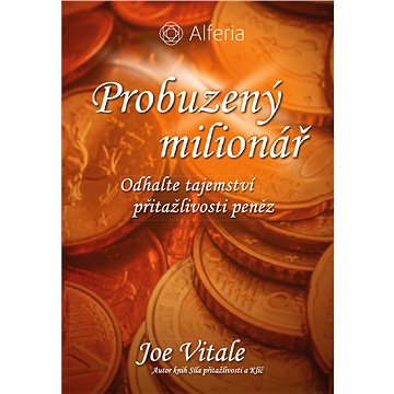 

Probuzený milionář