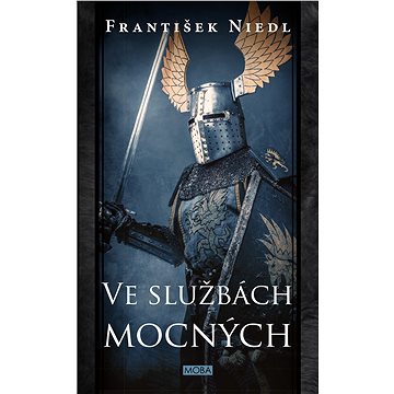 

Ve službách mocných