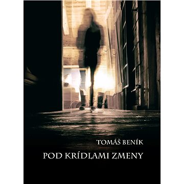 

Pod krídlami zmeny (SK)