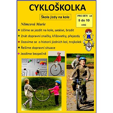 

Cykloškolka aneb Škola jízdy na kole