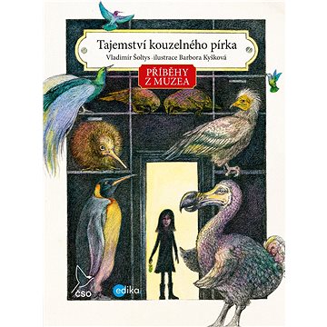 

Příběhy z muzea. Tajemství kouzelného pírka