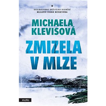 

Zmizela v mlze