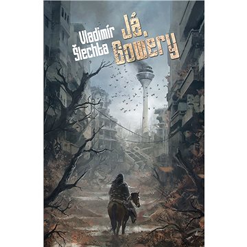 

Já, Gowery