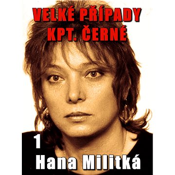 

Velké případy kpt. Černé 1