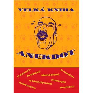 

Velká kniha anekdot