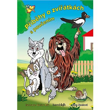 

Příběhy o zvířátkách s poučením