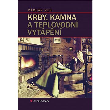 

Krby, kamna a teplovodní vytápění