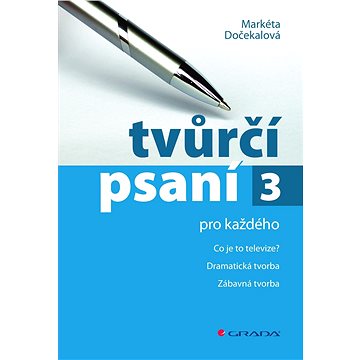 

Tvůrčí psaní 3