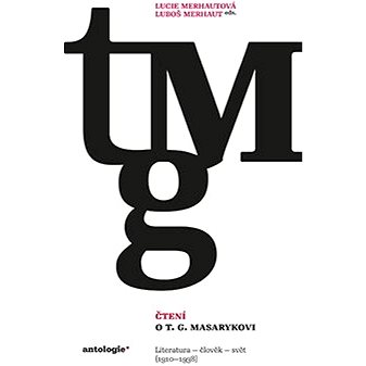 

Čtení o T. G. Masarykovi