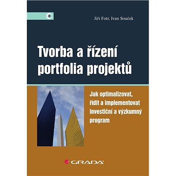 

Tvorba a řízení portfolia projektů