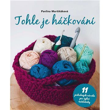 

Tohle je háčkování