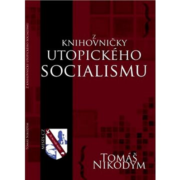 

Z knihovničky utopického socialismu
