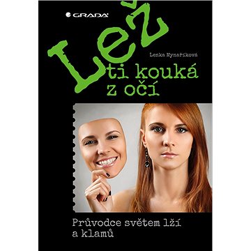 

Lež ti kouká z očí