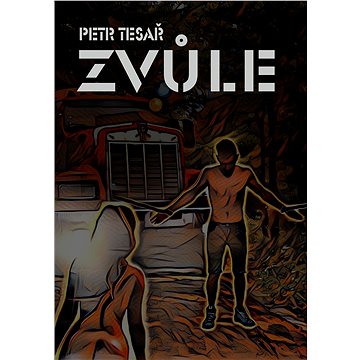 

Zvůle