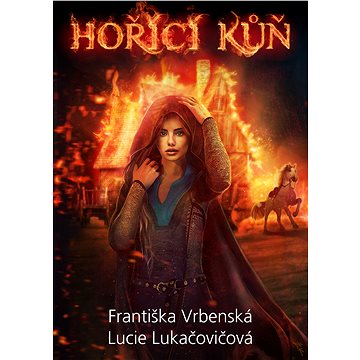 

Hořící kůň