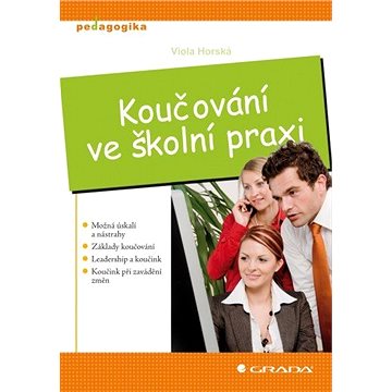

Koučování ve školní praxi