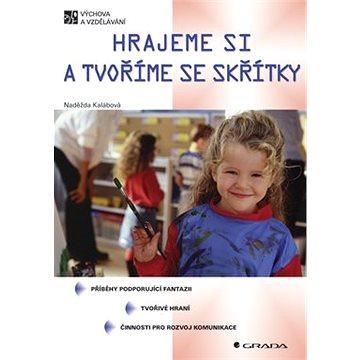 

Hrajeme si a tvoříme se skřítky