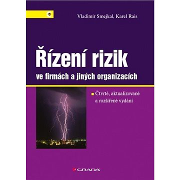 

Řízení rizik ve firmách a jiných organizacích