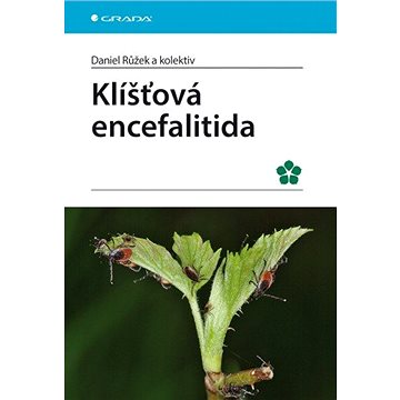 

Klíšťová encefalitida