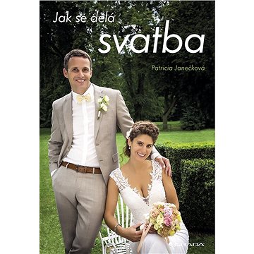 

Jak se dělá svatba
