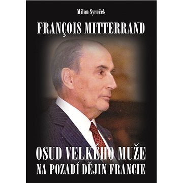 

Francois Mitterrand