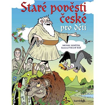 

Staré pověsti české pro děti