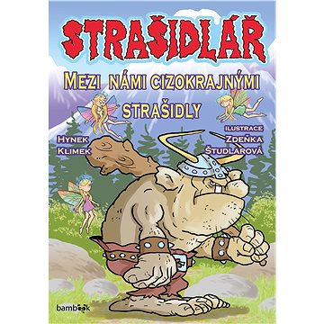 

Strašidlář - Mezi námi cizokrajnými strašidly