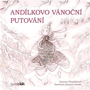 

Andílkovo vánoční putování