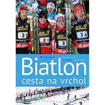 

Biatlon - cesta na vrchol