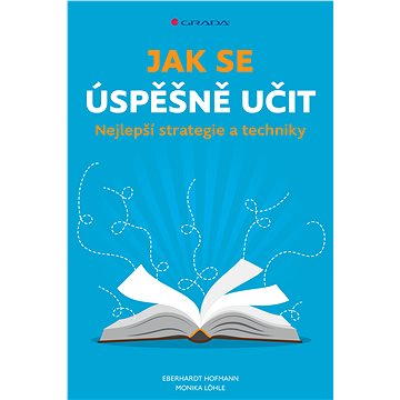 

Jak se úspěšně učit