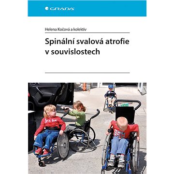 

Spinální svalová atrofie v souvislostech